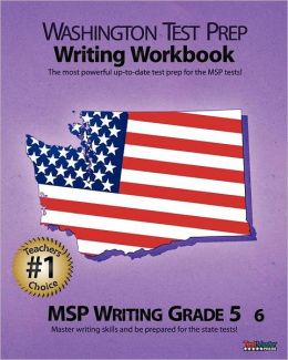 WASHINGTON TEST PREP Writing Workbook MSP Writing Grade 6 Test Master Press Washington