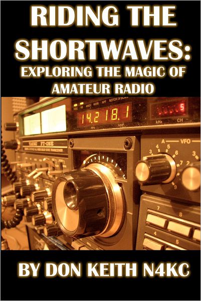 Riding the Shortwaves: Exploring the Magic of Amateur Radio