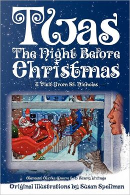 Twas the Night Before Christmas - A Visit From St. Nicholas