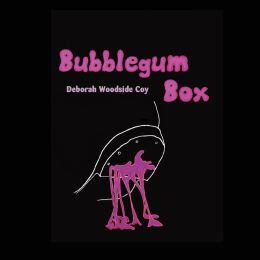 Bubblegum Box Deborah Woodside Coy