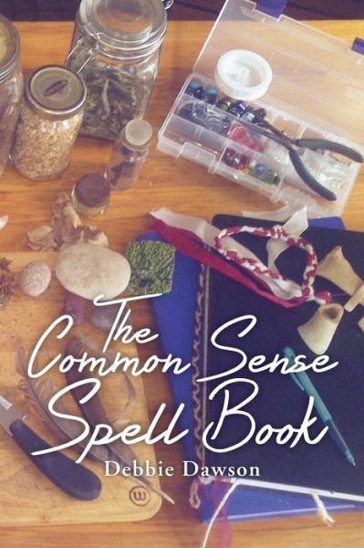 Online books to download and read The Common Sense Spell Book FB2