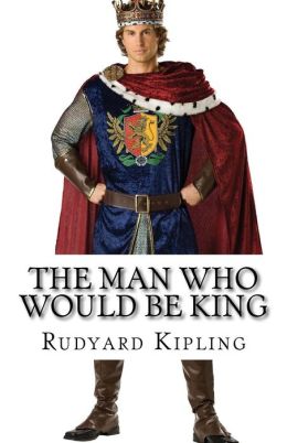 The Man Who Would Be King Kipling Pdf