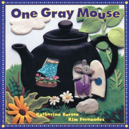 One Gray Mouse Katherine Burton and Kim Fernandes