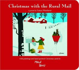 Christmas With the Rural Mail Lance Woolaver
