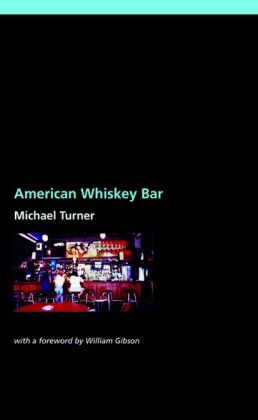 American Whiskey Bar Michael Turner and William Gibson