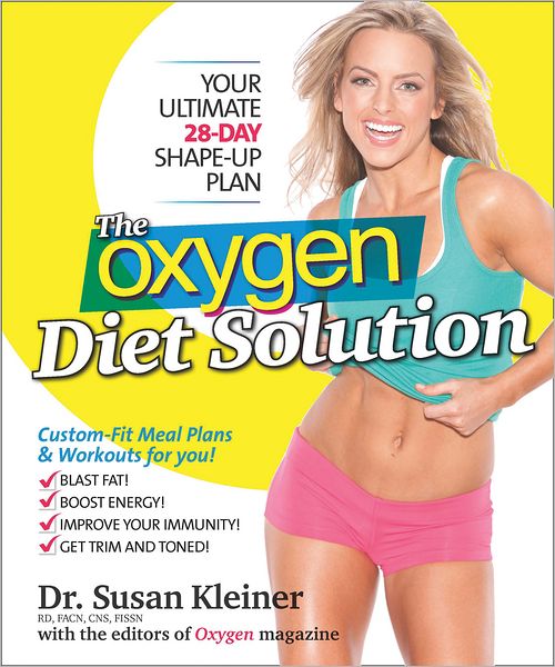 The Oxygen Diet Solution: Your Ultimate 28-Day Shape-Up Plan