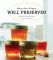 Well Preserved: Third Edition: Small Batch Preserving for the New Cook