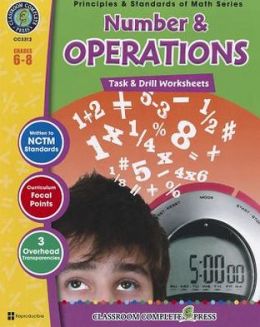 Number & Operations: Task & Drill Sheets, Grades 6-8