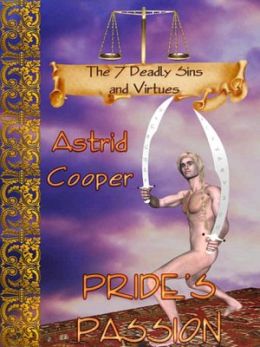 Pride's Passion [The 7 Deadly Sins and Virtues Series]
