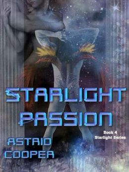 Starlight Passion [Starlight Series Book 4]
