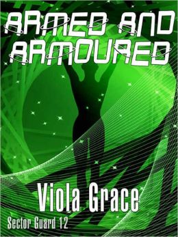 Armed and Armoured