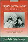 Eighty Years And More: Reminiscences 1815-1897