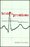 Broken Promises: Fraud by Small Business Health Insurers