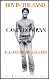 Boy in the Sand: Casey Donovan All-American Sex Star
