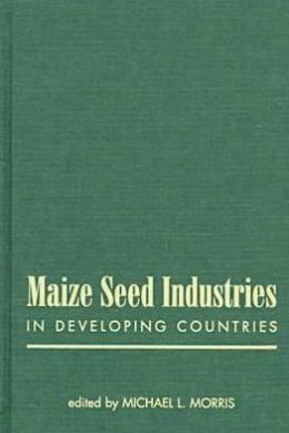 Maize Seed Industries in Developing Countries