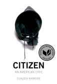 Book Cover Image. Title: Citizen:  An American Lyric, Author: Claudia Rankine