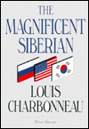 The Magnificent Siberian