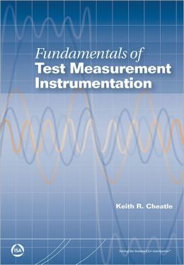 Fundamentals of Test Measurement Instrumentation