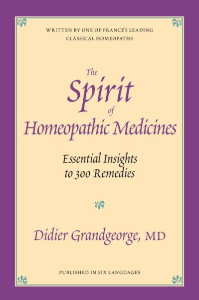 Downloading book Spirit of Homeopathic Medicines: Essential Insights to 100 Remedies 9781556432613 ePub (English literature)