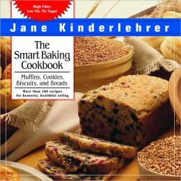 Smart Baking Cookbook: Muffins,Cookies,Biscuits and Breads