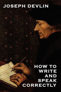 How To Write And Speak Correctly