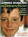 Learning Disabilities and Challenging Behaviors: A Guide to Intervention and Classroom Management
