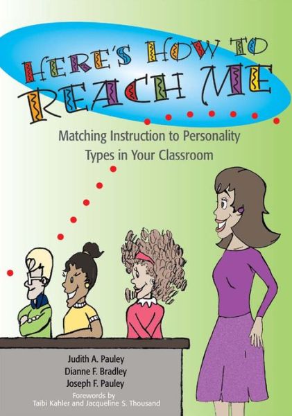 Here's How to Reach Me; Matching Instruction to Personality Types in Your Classroom