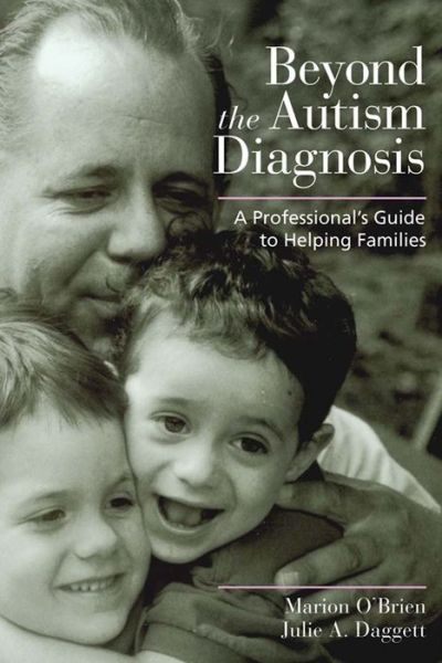 Beyond the Autism Diagnosis: A Professional's Guide to Helping Families