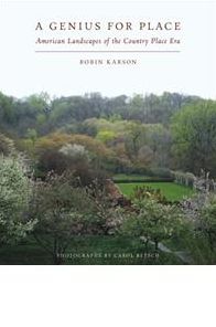 Genius for Place: American Landscapes of the Country Place Era