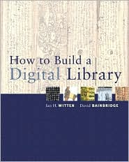 How to Build a Digital Library