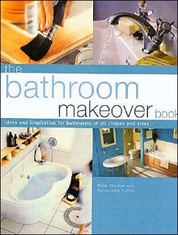 The Bathroom Makeover Book Nikki Haslam