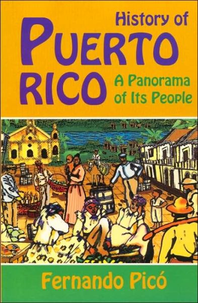 History of Puerto Rico: A Panorama of Its People