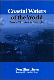 Coastal Waters of the World: Trends Threats and Strategies