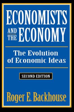 Economists and the Economy: The Evolution of Economic Ideas. Second Edition