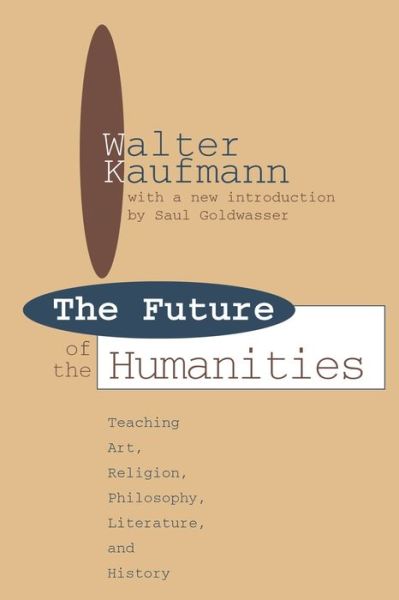 The Future Of The Humanities