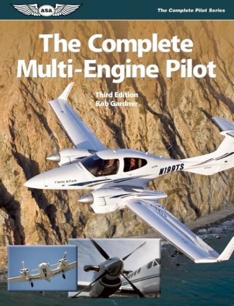 Books online to download for free The Complete Multi-Engine Pilot