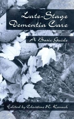 Late-Stage Dementia Care: A Basic Guide
