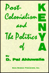 Post-Colonialism and the Politics of Kenya