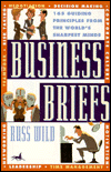 Business Briefs: 165 Guiding Principles from the World's Sharpest Minds