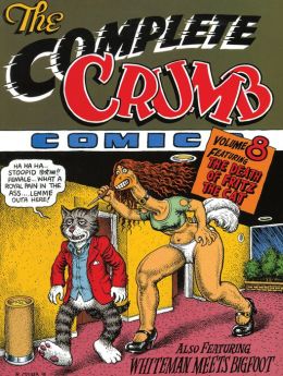 The Complete Crumb Comics Volume 8: The Death of Fritz the Cat
