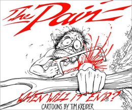 The Pain - When Will It End?