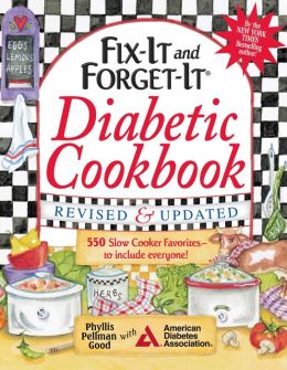 Fix-It and Forget-It Diabetic Cookbook, Revised and Updated: 600 Slow Cooker Favorites to Include Everyone