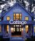 Cottage: America's Favorite Home Inside and Out