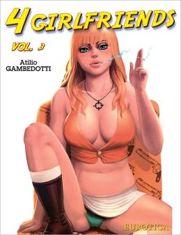 4 Girlfriends, Vol. 1 Atilio Gambedoti
