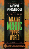 Making Magic in the World