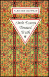 Little Essays Toward Truth
