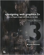 designing web graphics.3: how to prepare images and media for the web