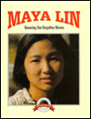 Maya Lin: Honoring Our Forgotten Heroes