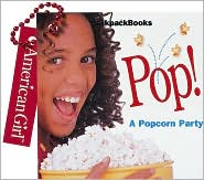 Pop! (American Girl Library Series)