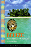 Adventures in Nature Belize